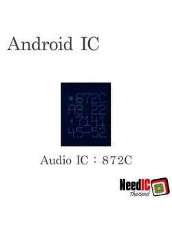 Audio IC : 872C สำหรับ Huawei P10 Plus/Mate 10 Pro