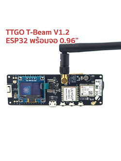 TTGO T-Beam V1.1 ESP32 WiFi wireless Bluetooth module ESP 32 GPS NEO LORA 32 915Mhz พร้อมจอ 0.96"