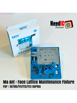 Ma Ant : Face Lattice Maintenance Fixture สำหรับ iX/iXs/i11/i12/i13 Series
