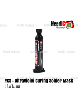 YCS : Ultraviolet Curing Solder Mask/ใส