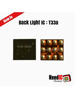 Back Light IC : T33a IC สำหรับ Huawei,OPPO