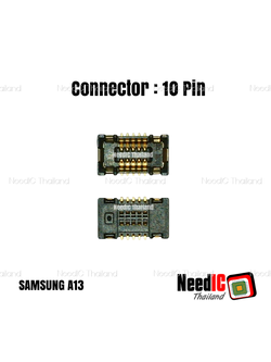 Connector : 10 Pin สำหรับ SAMSUNG A13