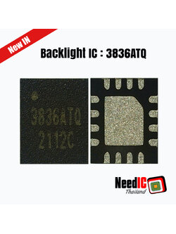 Back Light IC : 3836ATQ สำหรับ Xiaomi Mi 11 Lite