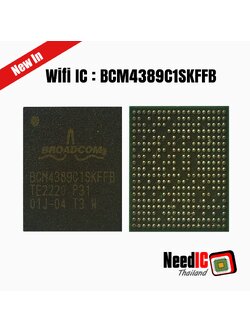 Wifi IC : BCM4389C1SKFFB สำหรับ SAMSUNG S22 Ultra/S22 Plus