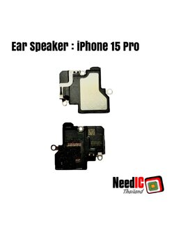 ลำโพง/Ear Speaker สำหรับ iPhone 15 Pro