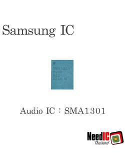 Audio IC : SMA1301สำหรับ A10/M10/S10/S10 Plus