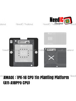 AMAOE : IPX-16 CPU Tin Planting Platform (A11-A18Pro CPU)