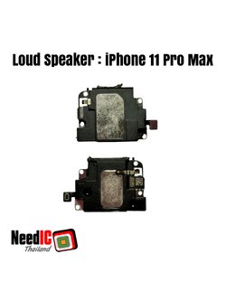 ลำโพง/Loud Speaker สำหรับ iPhone 11 Pro Max