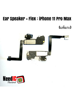 แพร+ลำโพงหูฟัง/Ear Speaker+Flex iPhone 11 Pro Max
