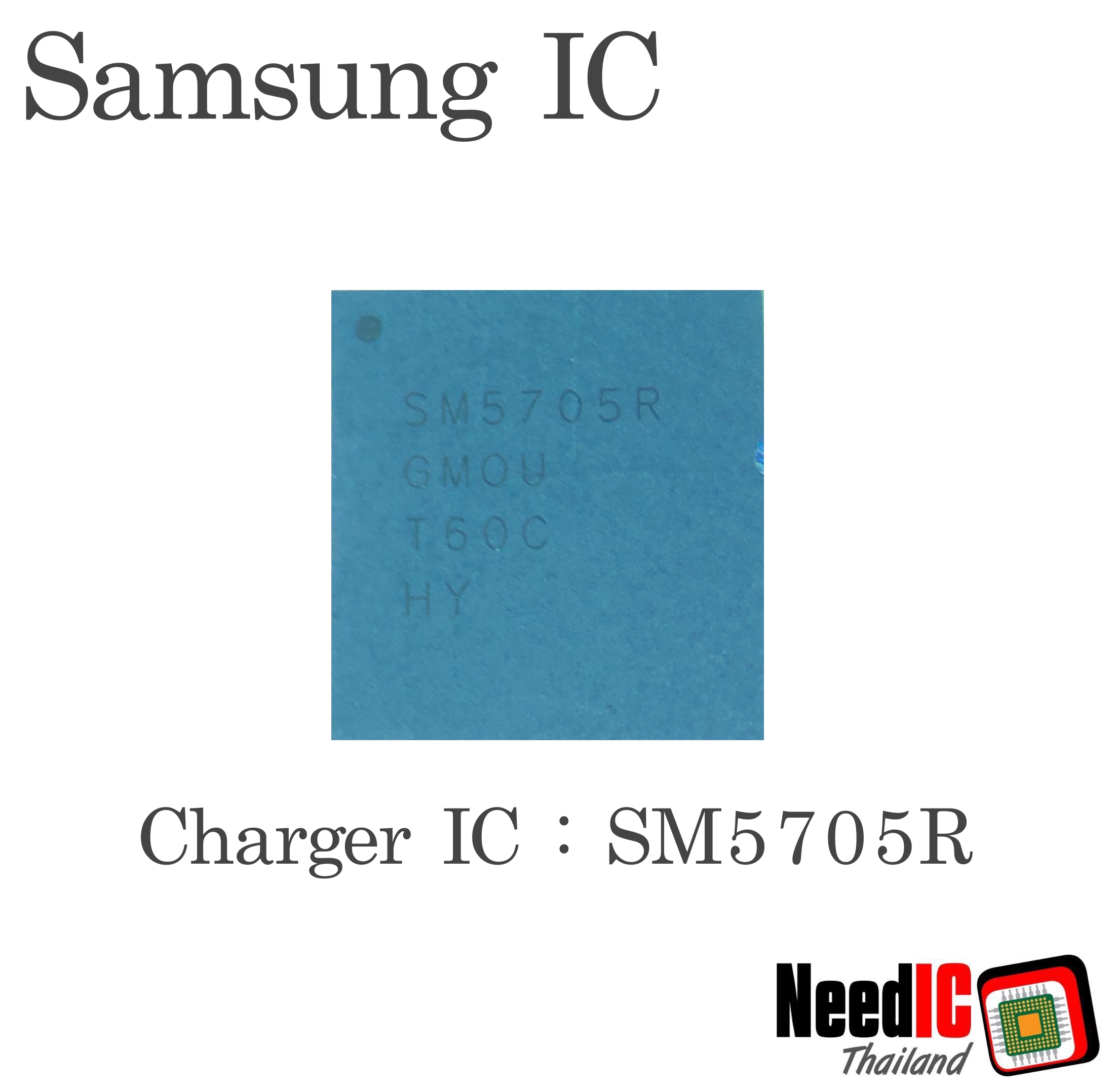 Charger IC : SM5705R สำหรับ A310/A510/A710/J500