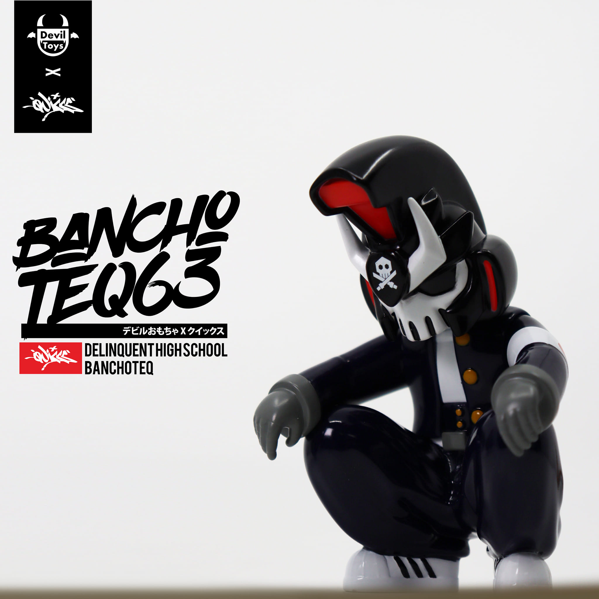 [สั่งจอง]Devil Toys x Quiccs 6" : BANCHO TEQ63