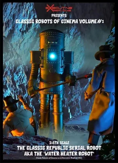 [สั่งจอง]Executive Replicas : THE CLASSIC REPUBLIC SERIAL ROBOT AKA THE “WATER HEATER ROBOT”