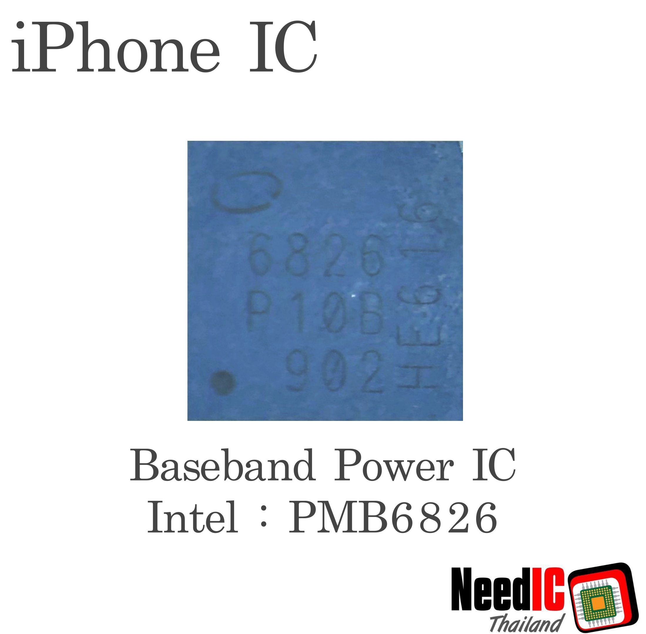 Baseband Power IC : PMB6826 (Intel) สำหรับ iPhone 7/iPhone 7Plus
