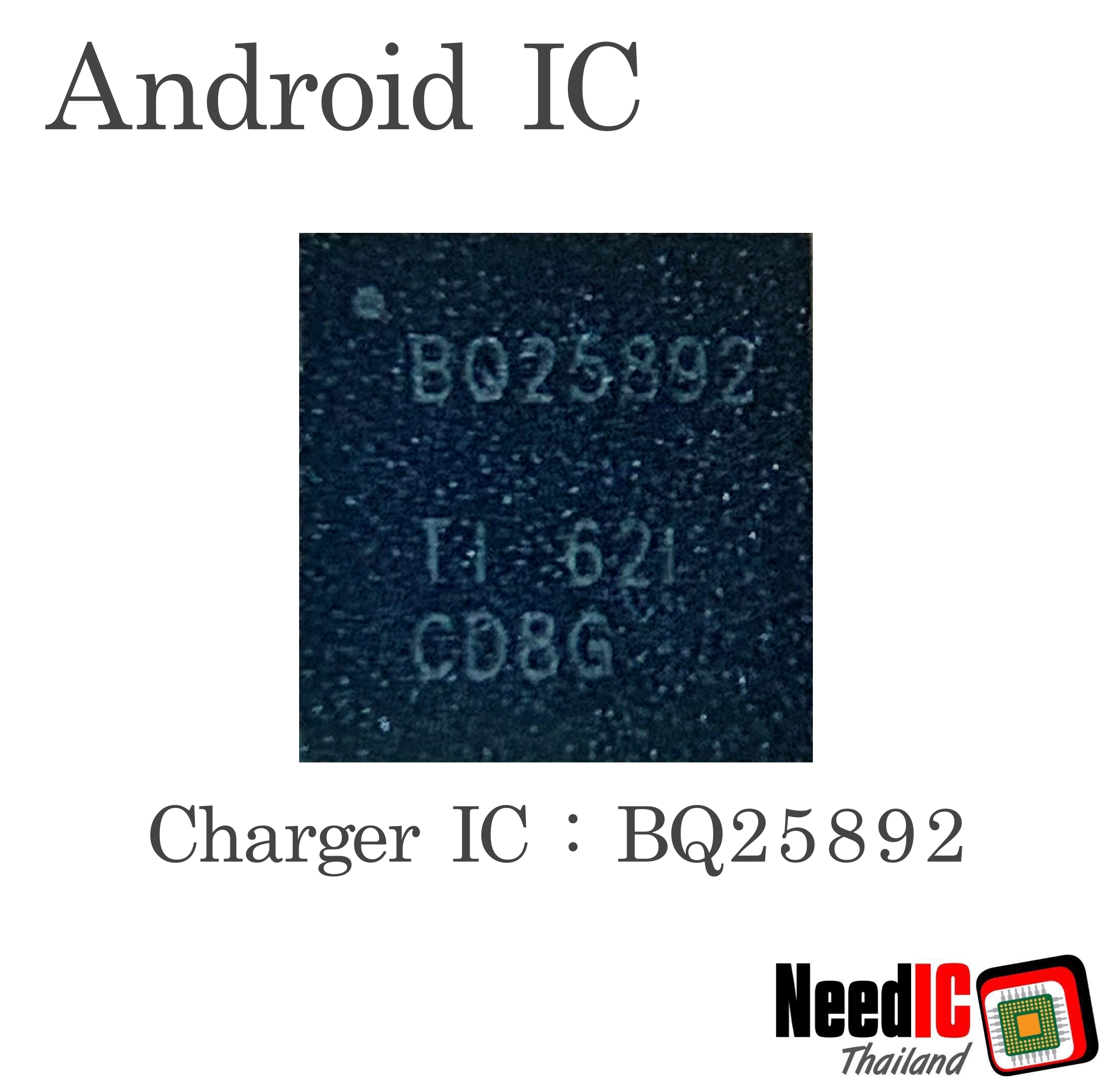 Charger IC : BQ25892 สำหรับ Huawei P9/Mate8/Honor8