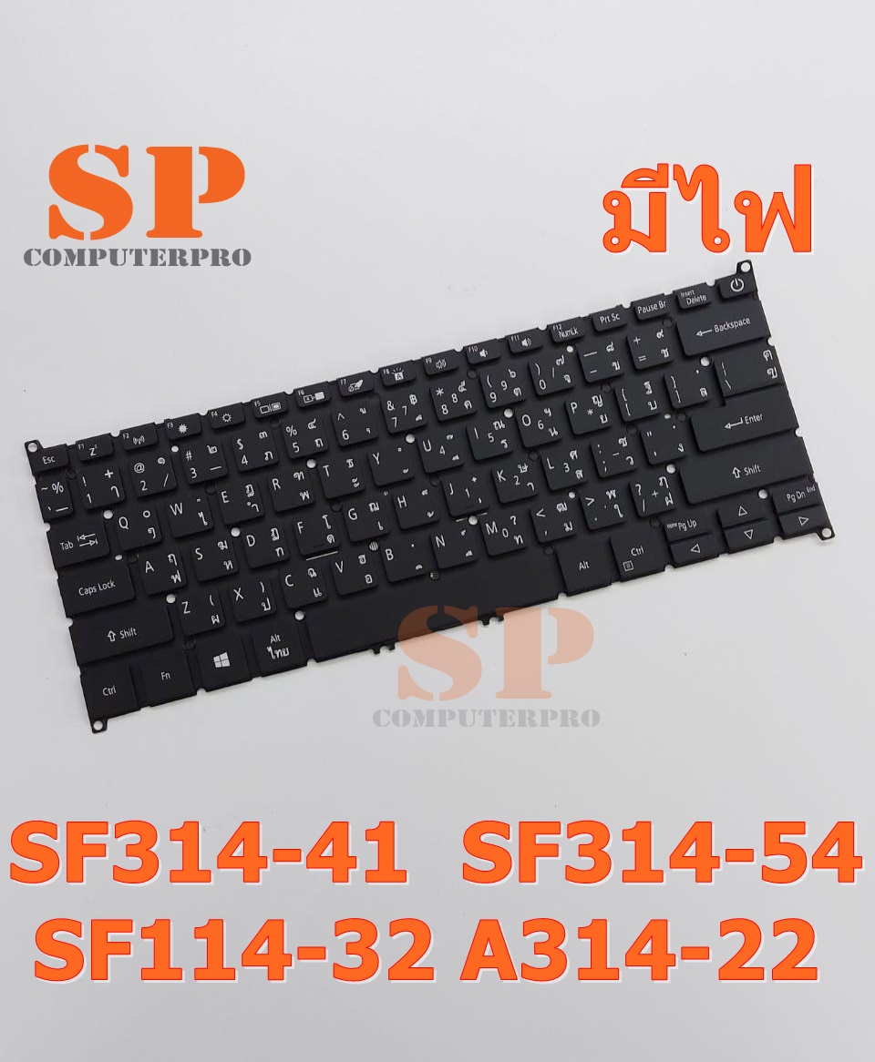 ACER KEYBOARD คีบอร์ดโน๊ตบุ๊ค ACER SWIF 3 SF314-41 SF314-54 SF114-32 ASPIRE 3 A314-22 โปรดเทียบลายวงจรสายแพรก่อนสั่ง