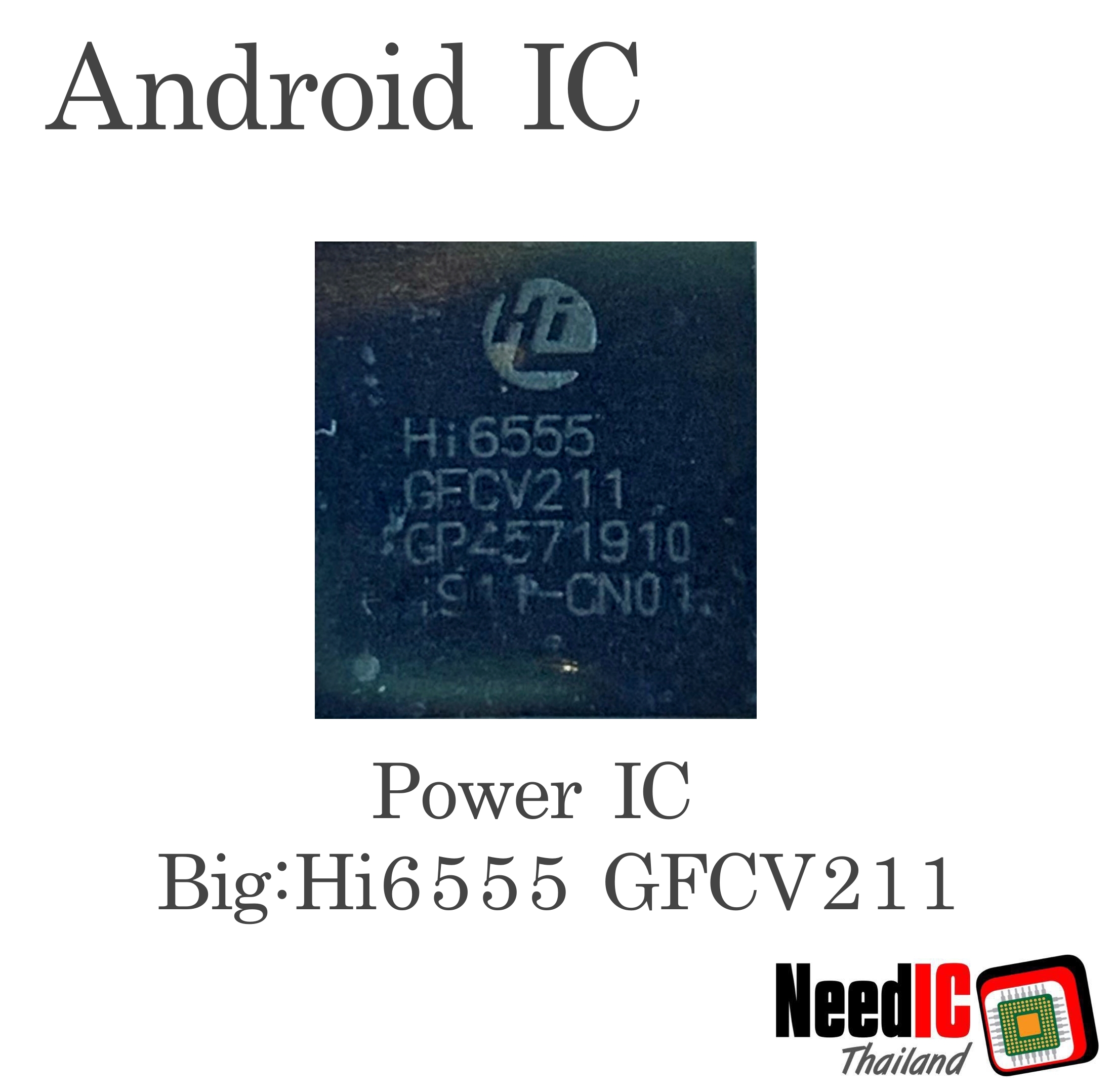 Power IC : Hi6555 GFCV211 สำหรับ Huawei Nova 3i/Y9 2019