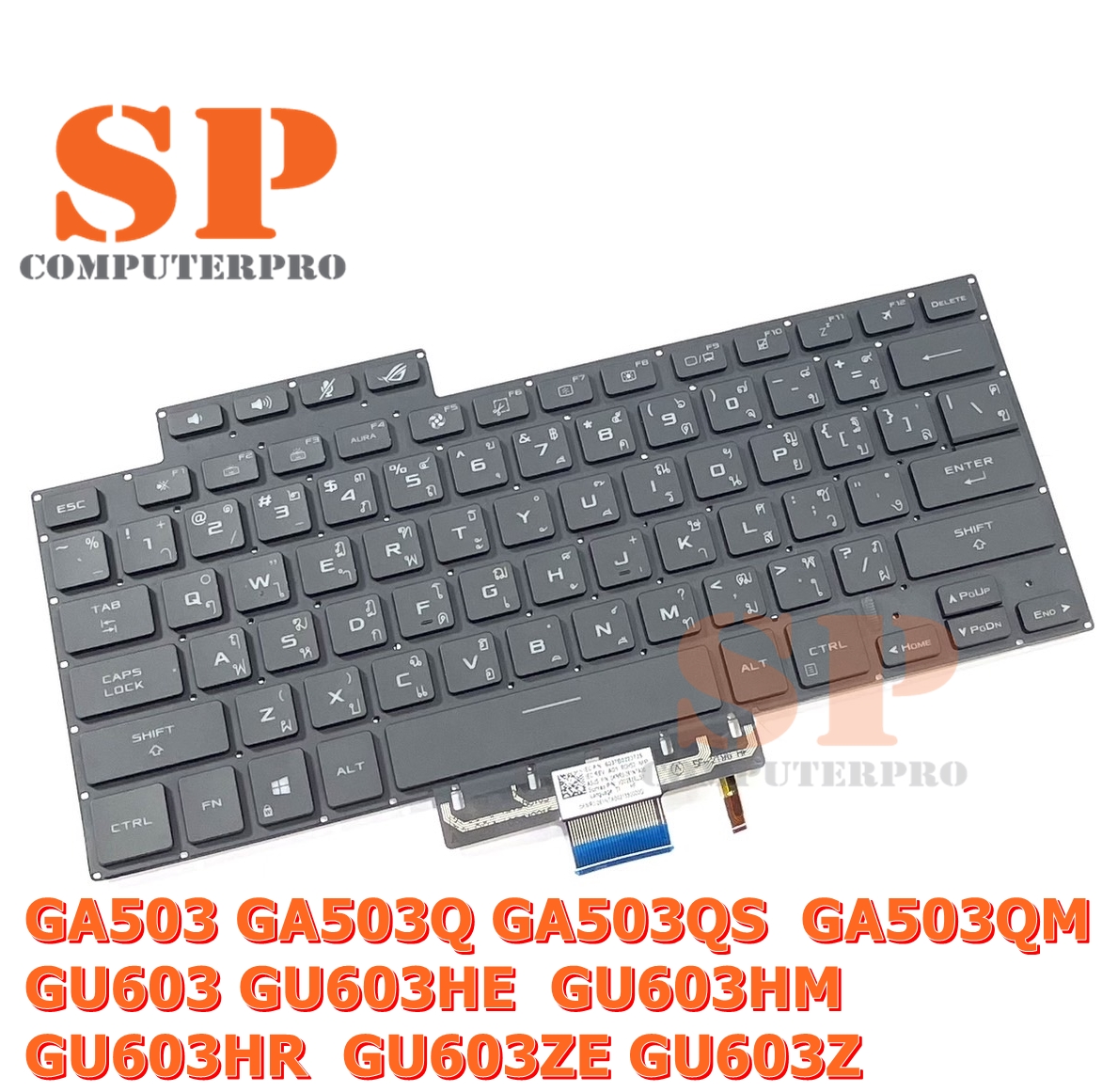 คีย์บอร์ดโน๊ตบุ๊ค ASUS Zephyrus ROG GA503Q GA503QS GA503QM GU603 GU603HE GU603HM GU603HR GU603ZE GU603Z