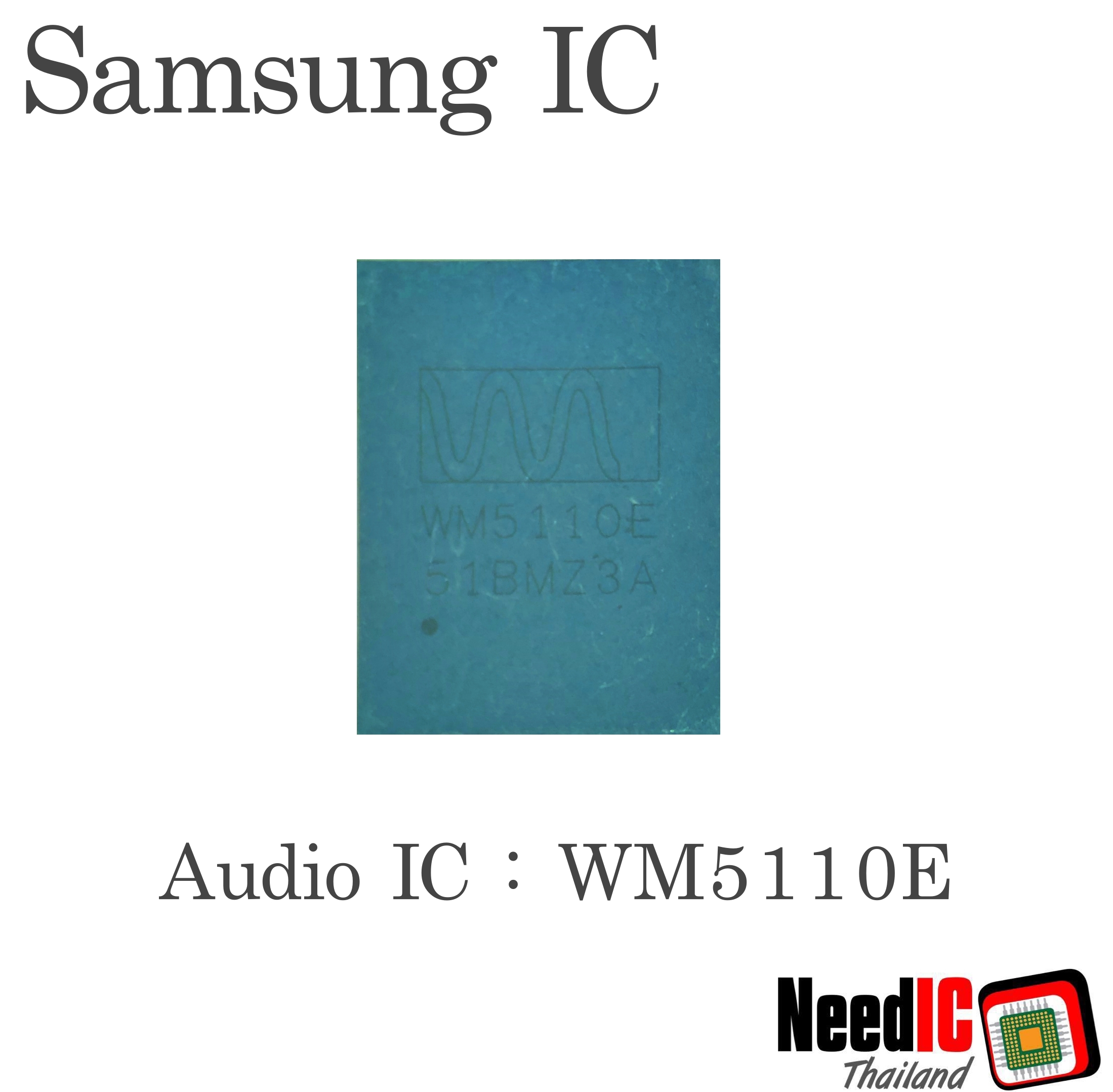 Audio IC : WM5110E สำหรับ S5/Note 4