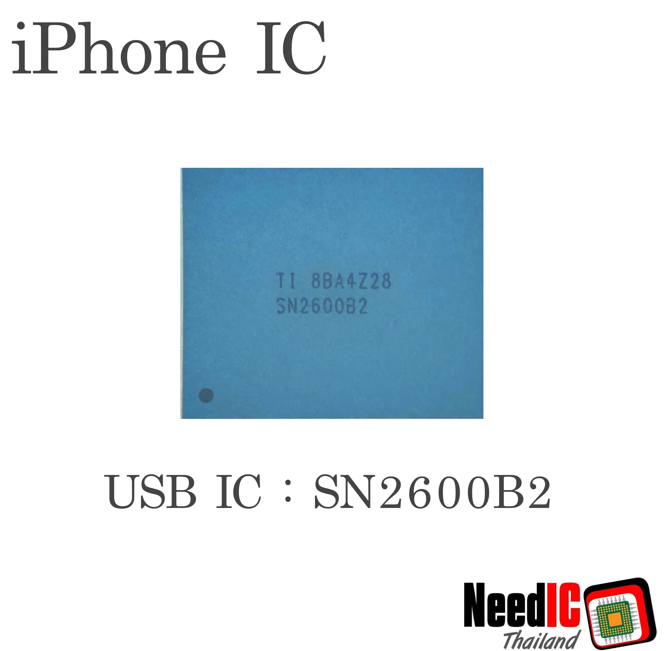 USB IC : SN2600B2 สำหรับ iPhone Xs/iPhone Xs Max