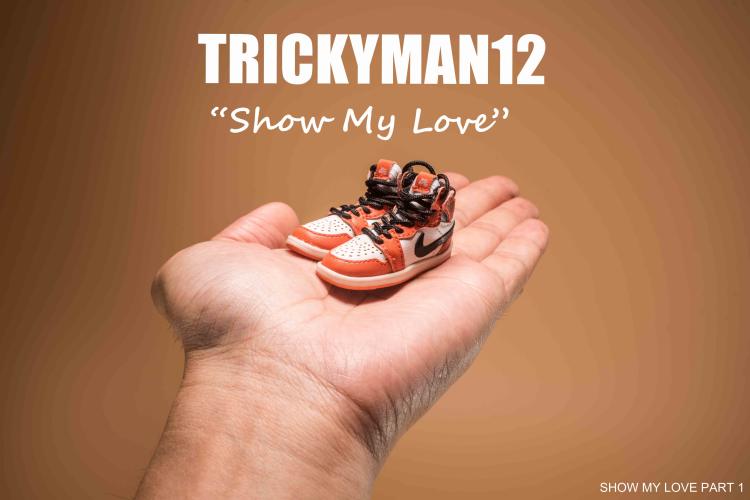 [สั่งจอง] TRICKYMAN - SHOW MY LOVE 12"