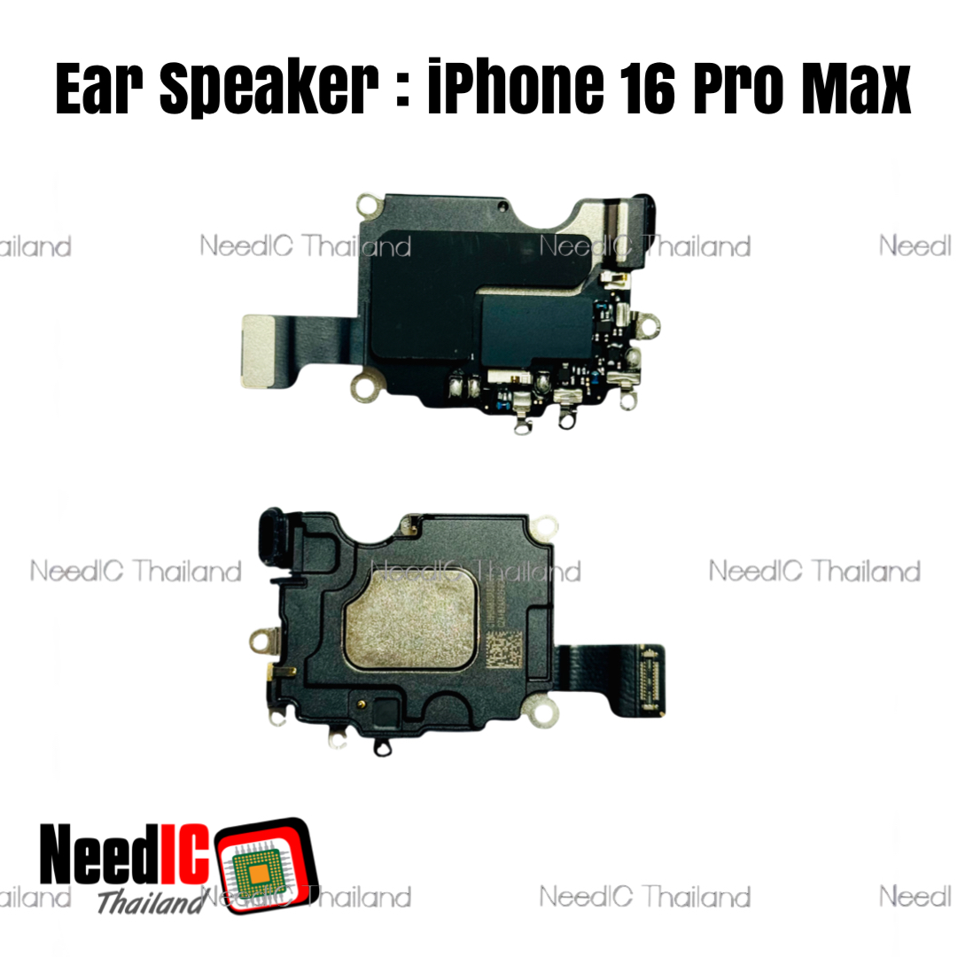 ลำโพง/Ear Speaker สำหรับ iPhone 16 Pro Max