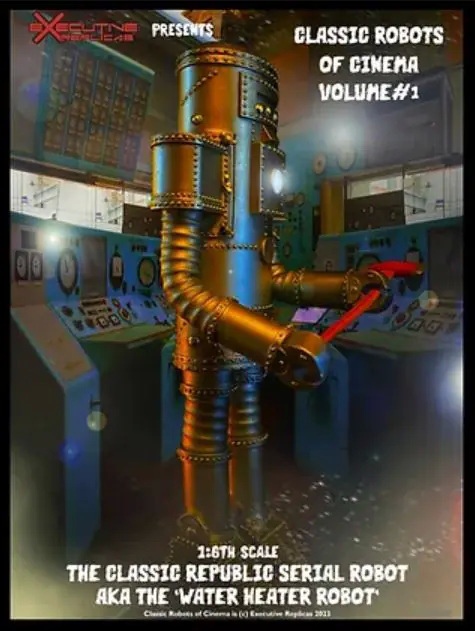 [สั่งจอง]Executive Replicas : THE CLASSIC REPUBLIC SERIAL ROBOT AKA THE “WATER HEATER ROBOT”