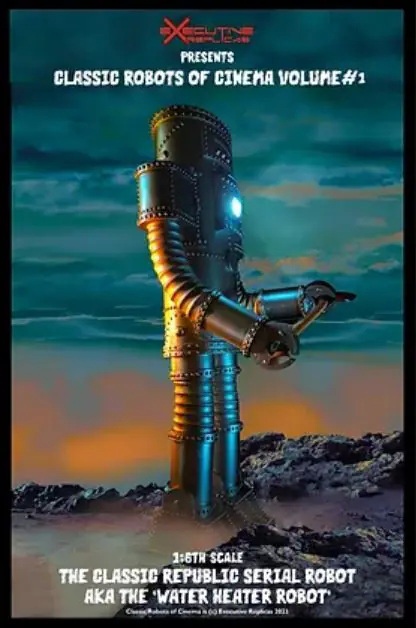 [สั่งจอง]Executive Replicas : THE CLASSIC REPUBLIC SERIAL ROBOT AKA THE “WATER HEATER ROBOT”