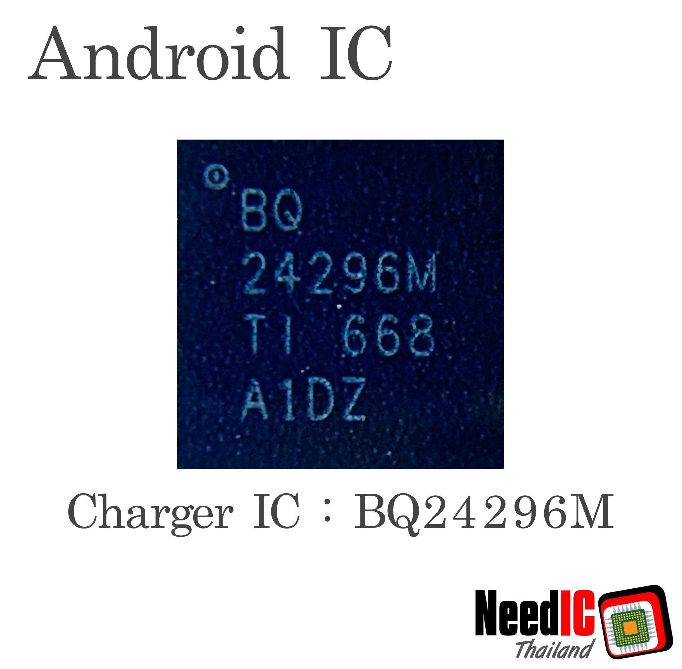 Charger IC : BQ24296M สำหรับ Lenovo P70,Huawei,Xiaomi