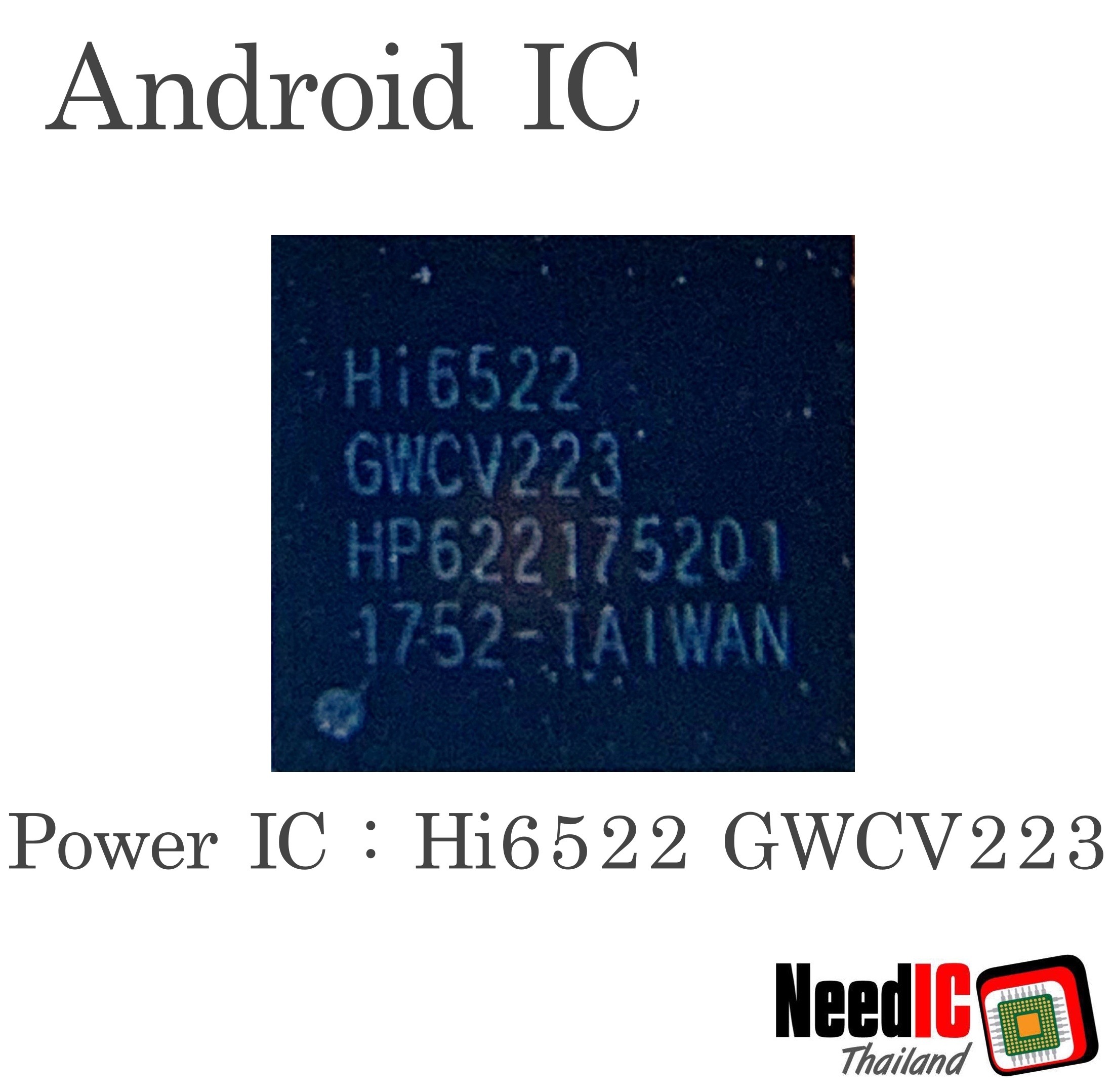Power IC : Hi6522 GWCV223 สำหรับ Huawei P8,P8 lite,Mate7,Honor 5C