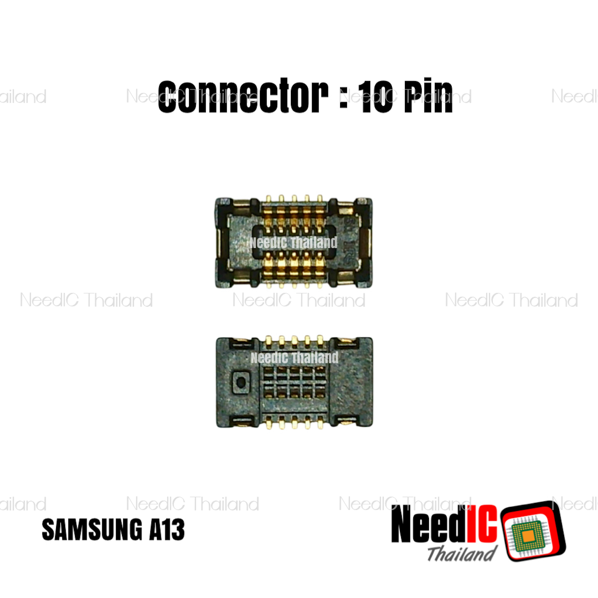 Connector : 10 Pin สำหรับ SAMSUNG A13