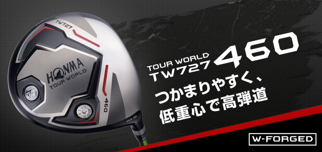 HONMA TOUR WORLD TW727 460 Driver – ไดรเวอร์ที่ให้อภัยสูงที่สุดในซีรีส์