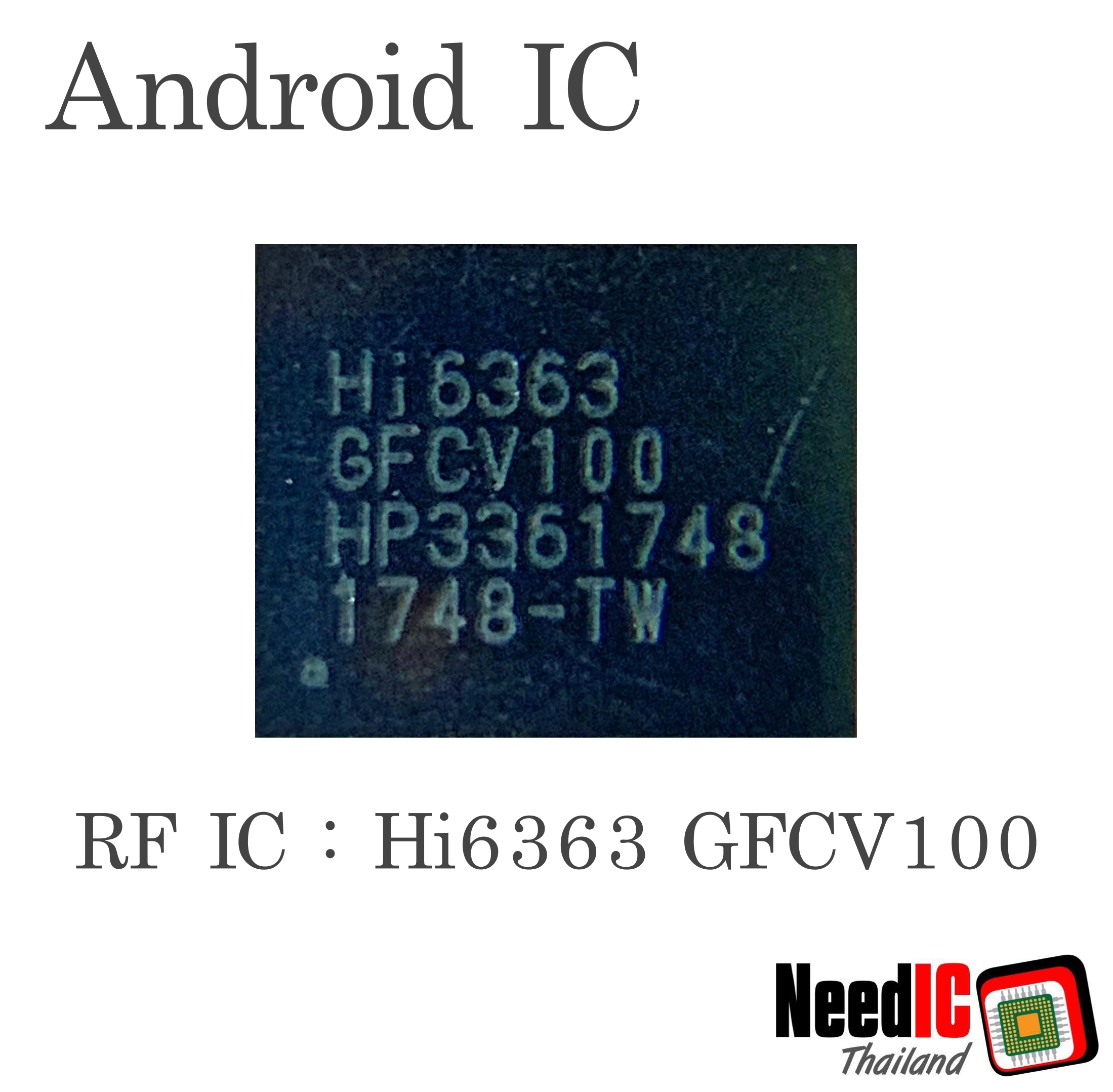 RF IC : Hi6363 GFCV100 สำหรับ Huawei Mate10/Mate10Pro/Mate20/P20 Pro