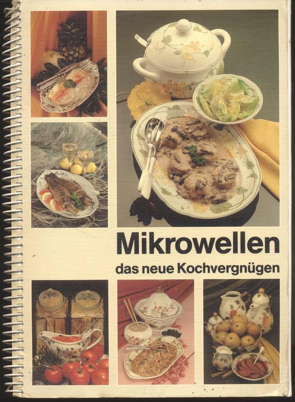 Mikrowellen das neue Kochvergnugen (ฉบับภาษาเยอรมัน)