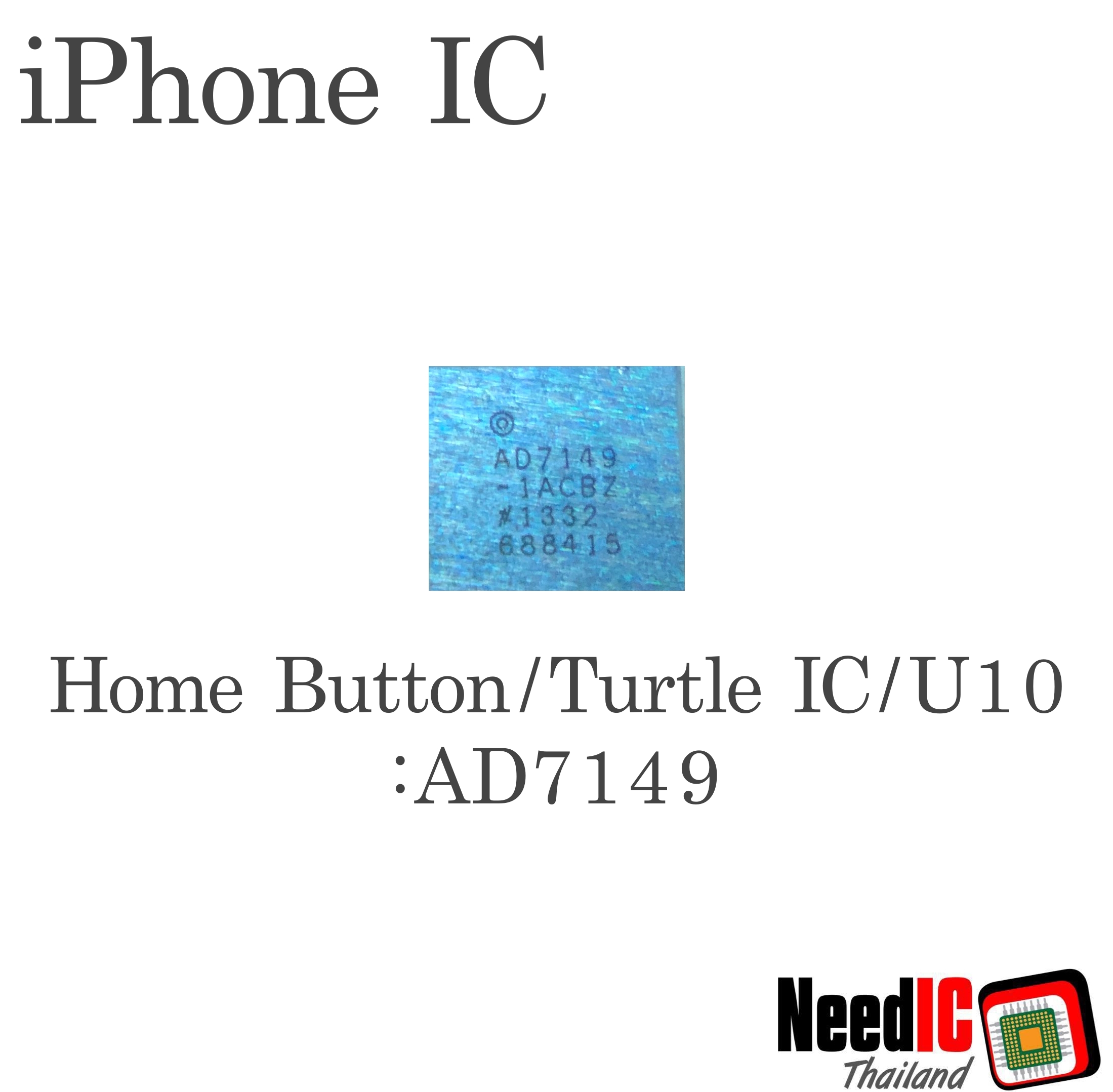 Home Button/Turtle IC : AD7149 (U10) สำหรับ iPhone 7/iPhone 7Plus/iPhone 8/iPhone 8Plus