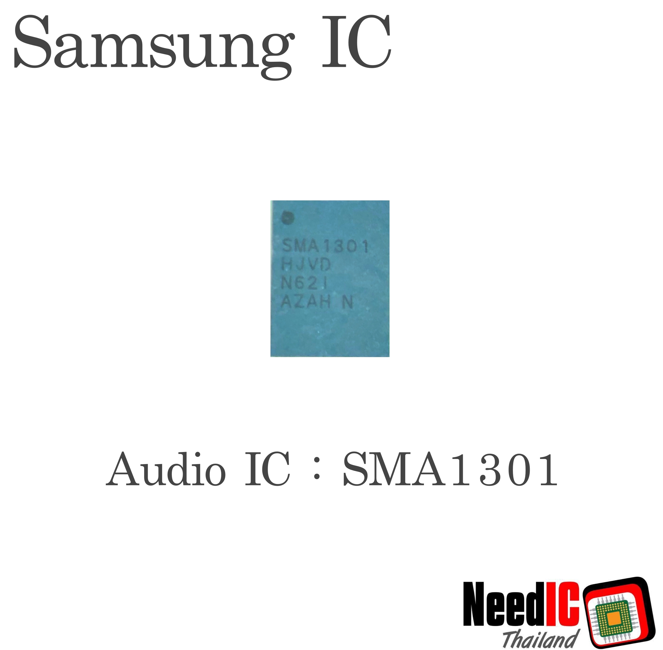 Audio IC : SMA1301สำหรับ A10/M10/S10/S10 Plus