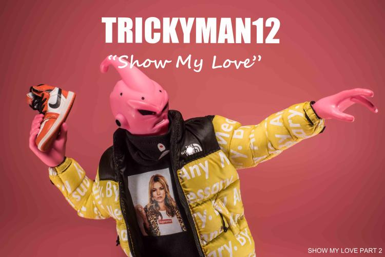 [สั่งจอง] TRICKYMAN - SHOW MY LOVE 12"