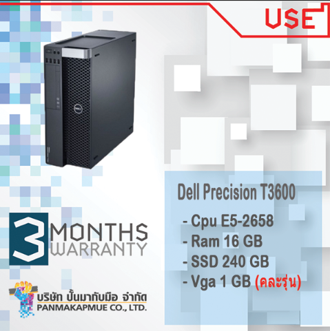 Dell Precision T3600 E5-2658 Ram 16 GB SSD 240 GB Vga 1 GB (คละรุ่น)