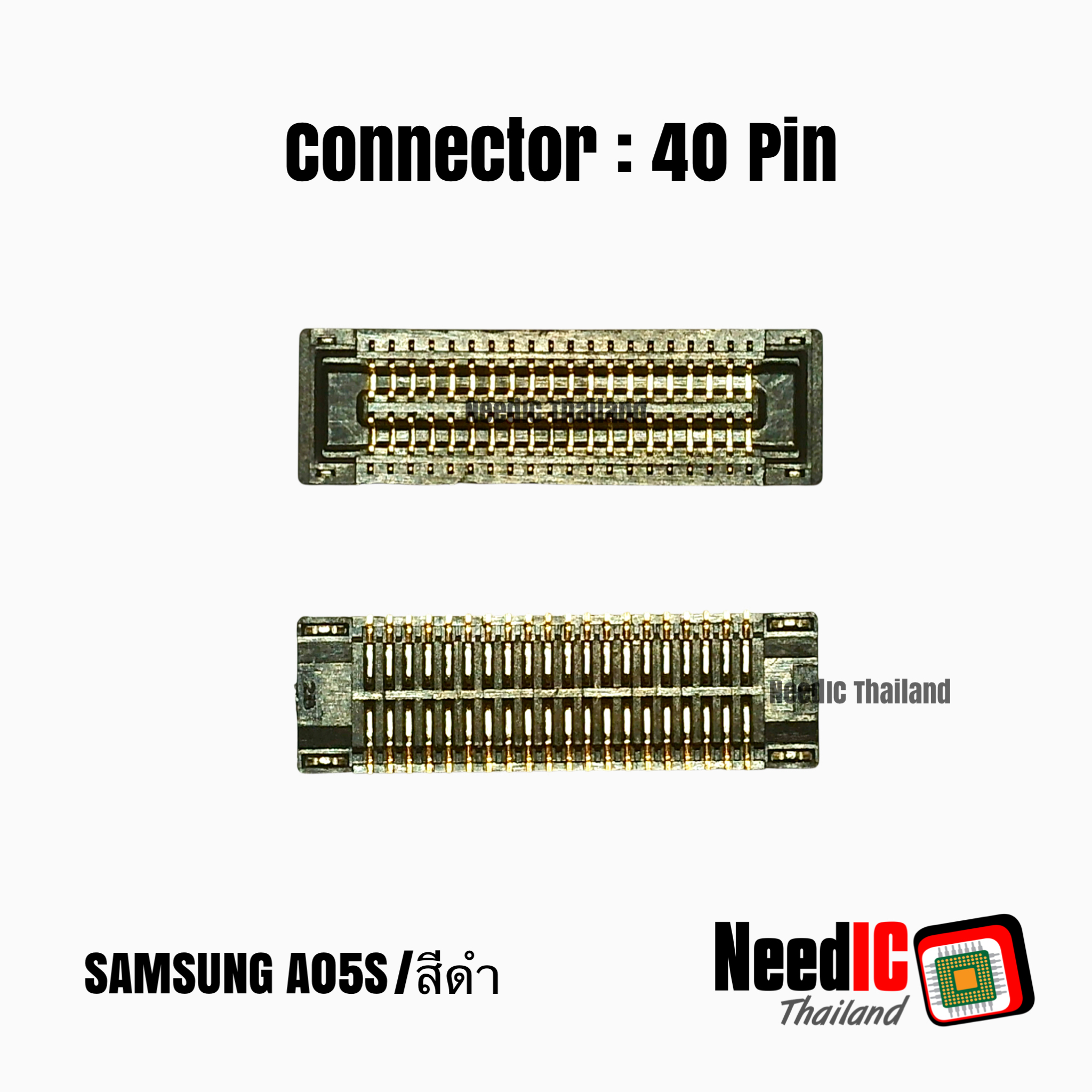 Connector : 40 Pin สำหรับ SAMSUNG A05S/สีดำ