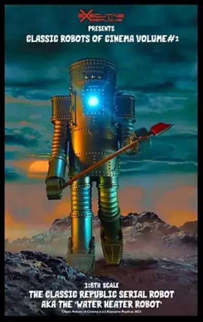 [สั่งจอง]Executive Replicas : THE CLASSIC REPUBLIC SERIAL ROBOT AKA THE “WATER HEATER ROBOT”