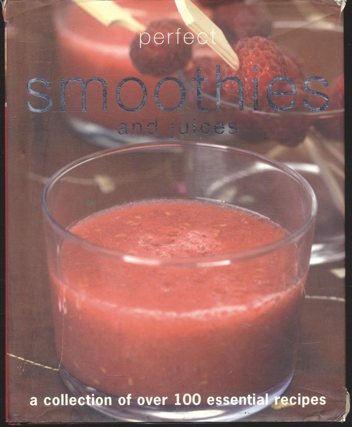 perfect smoothies and juices