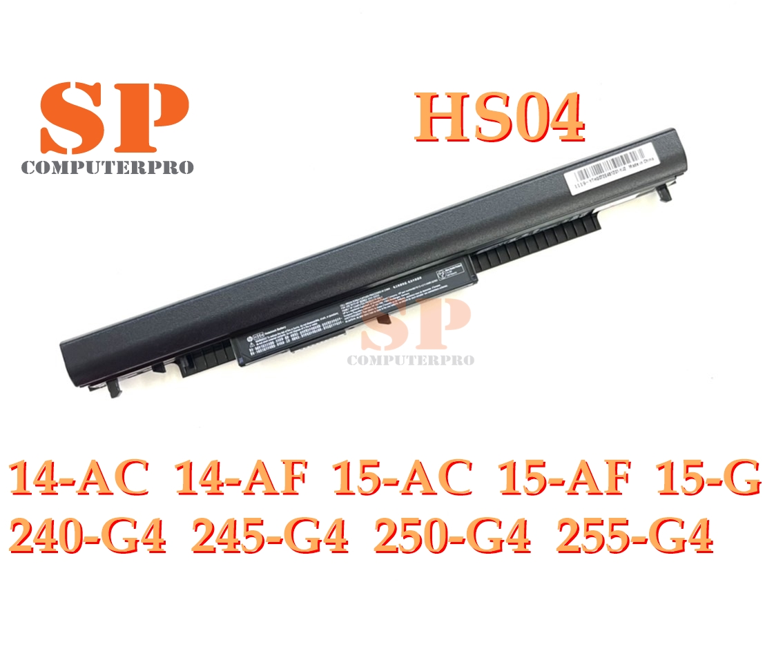 HP BATTERY แบตเตอรี่ของแท้ HP PAVILION 14-AC 14-AF 15-AC 15-AD 15-AF 15-G 240-G4 245-G4 250-G4 255-G4 MOdel: HS03 HS04