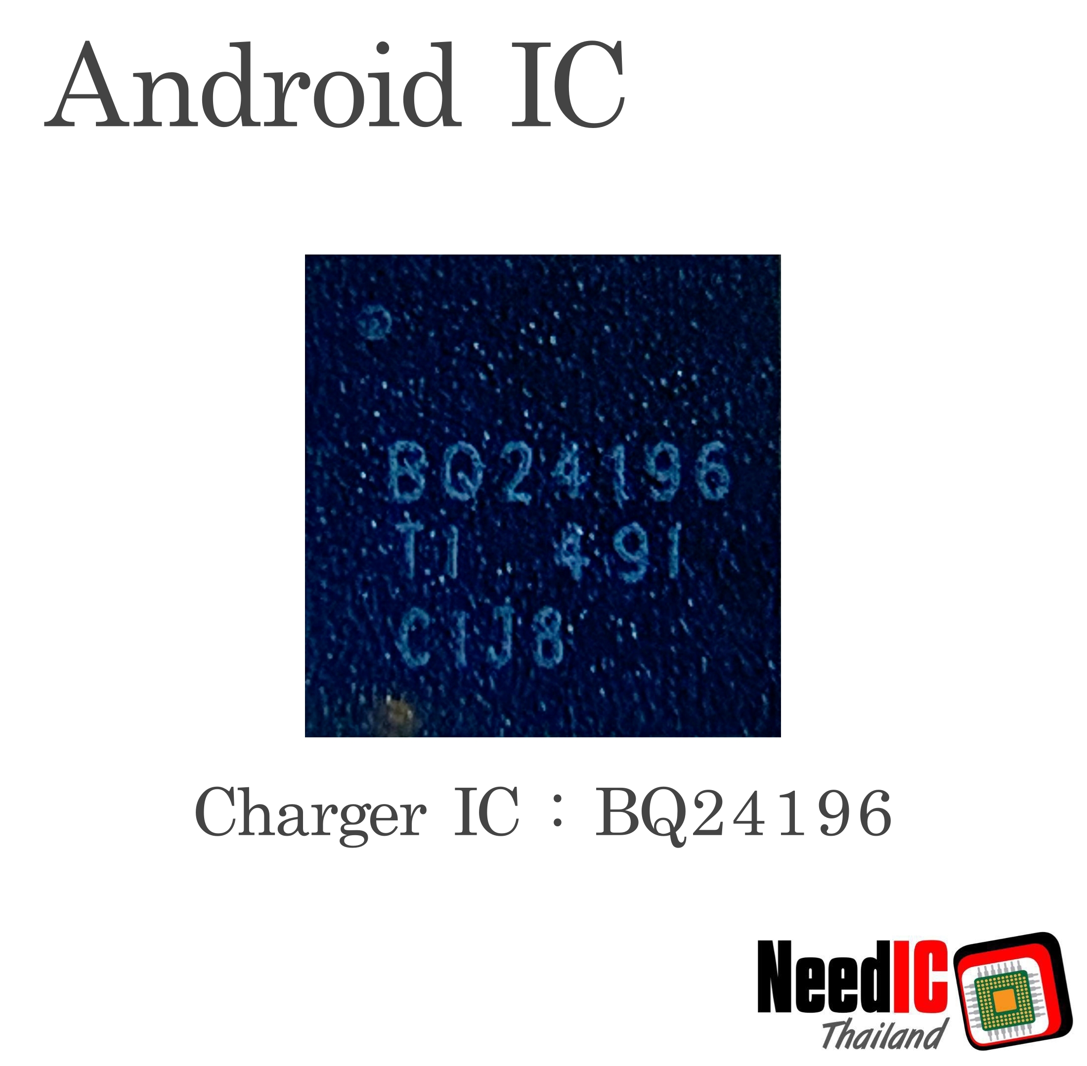 Charger IC : BQ24196 สำหรั Lenovo P780/XiaoMi Redmi Note 3/Oppo N3