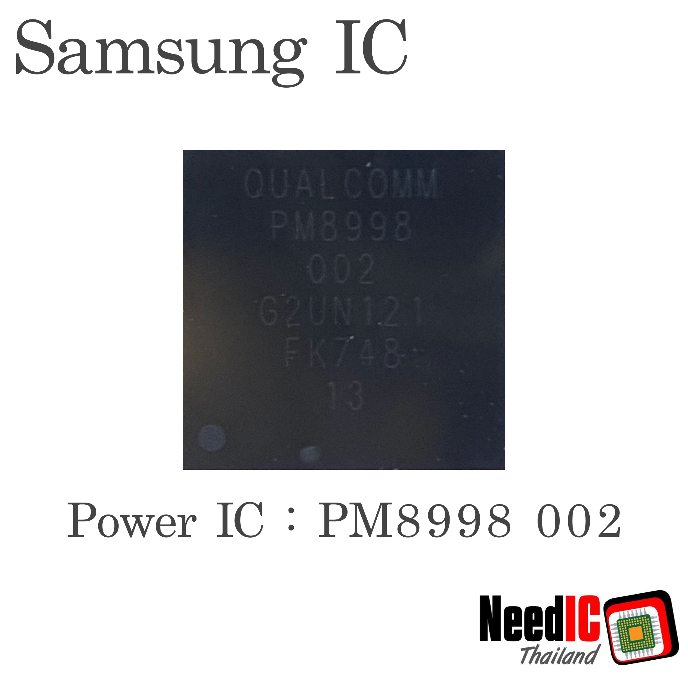 Power IC : PM8998 002 สำหรับ S8/S8 Plus/Note 8