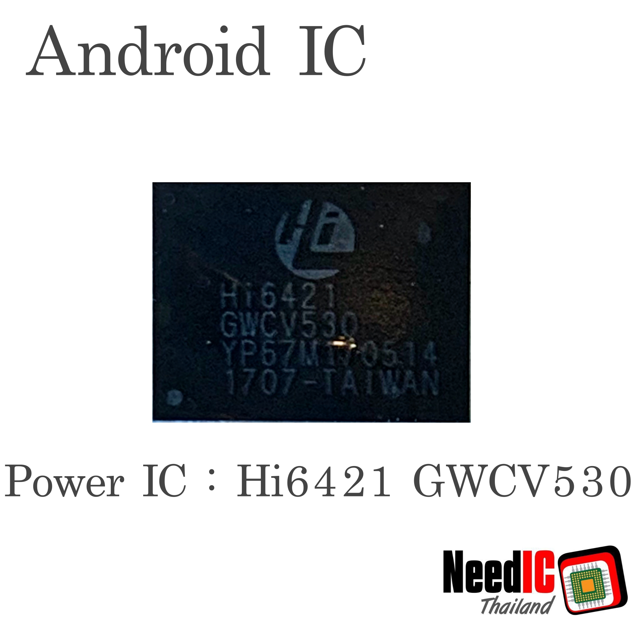 Power IC : Hi6421 GWCV530 สำหรับ Huawei Mate8,Mate,Honor8,P9,P10,P10 Plus
