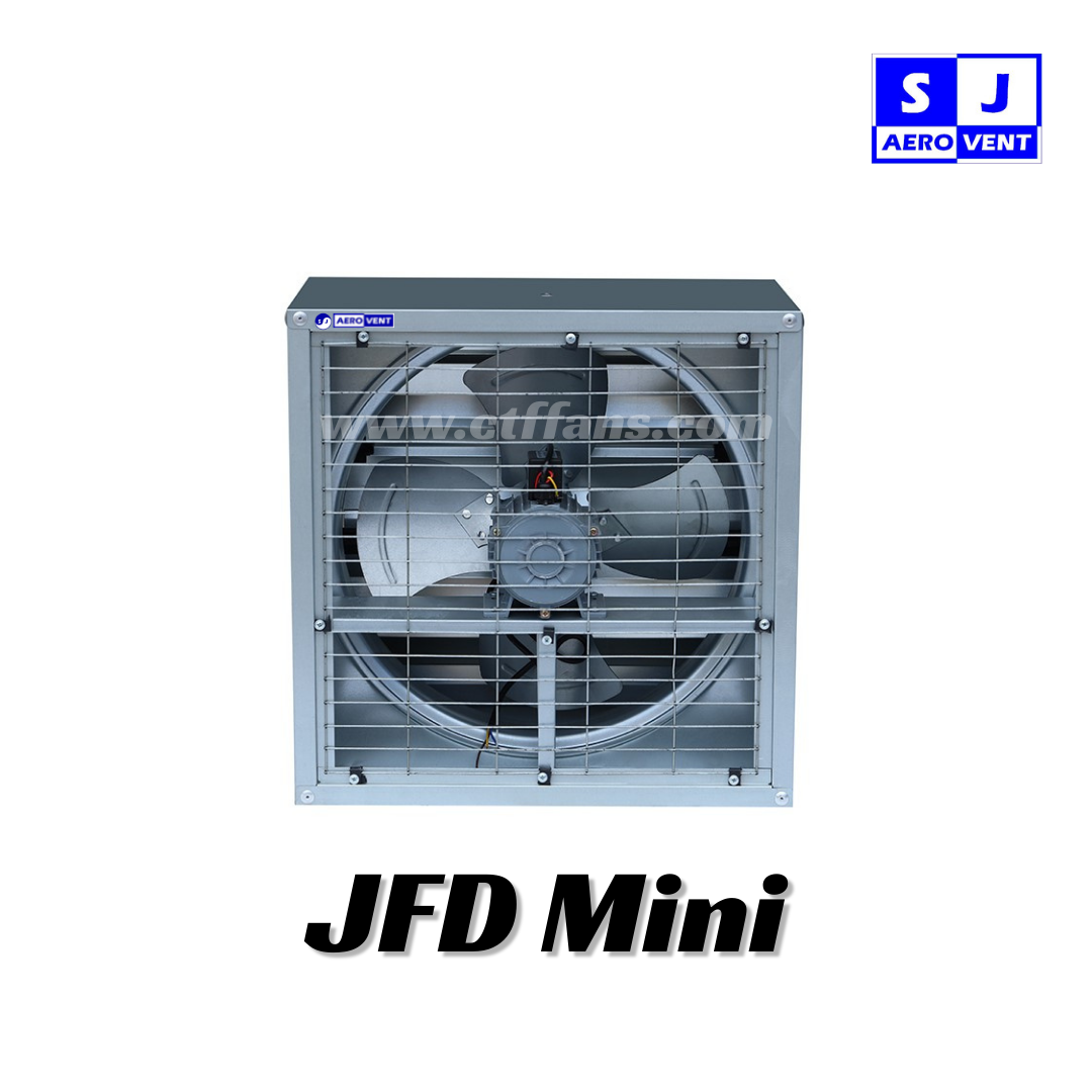 พัดลมฟาร์มขนาดกะทัดรัด SJ AEROVENT (Model: JFD Mini)
