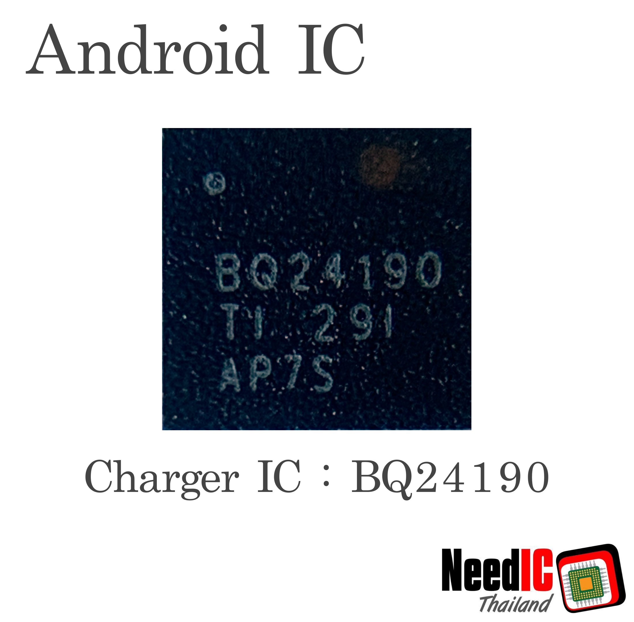 Charger IC : BQ24190 สำหรับ Oppo F7