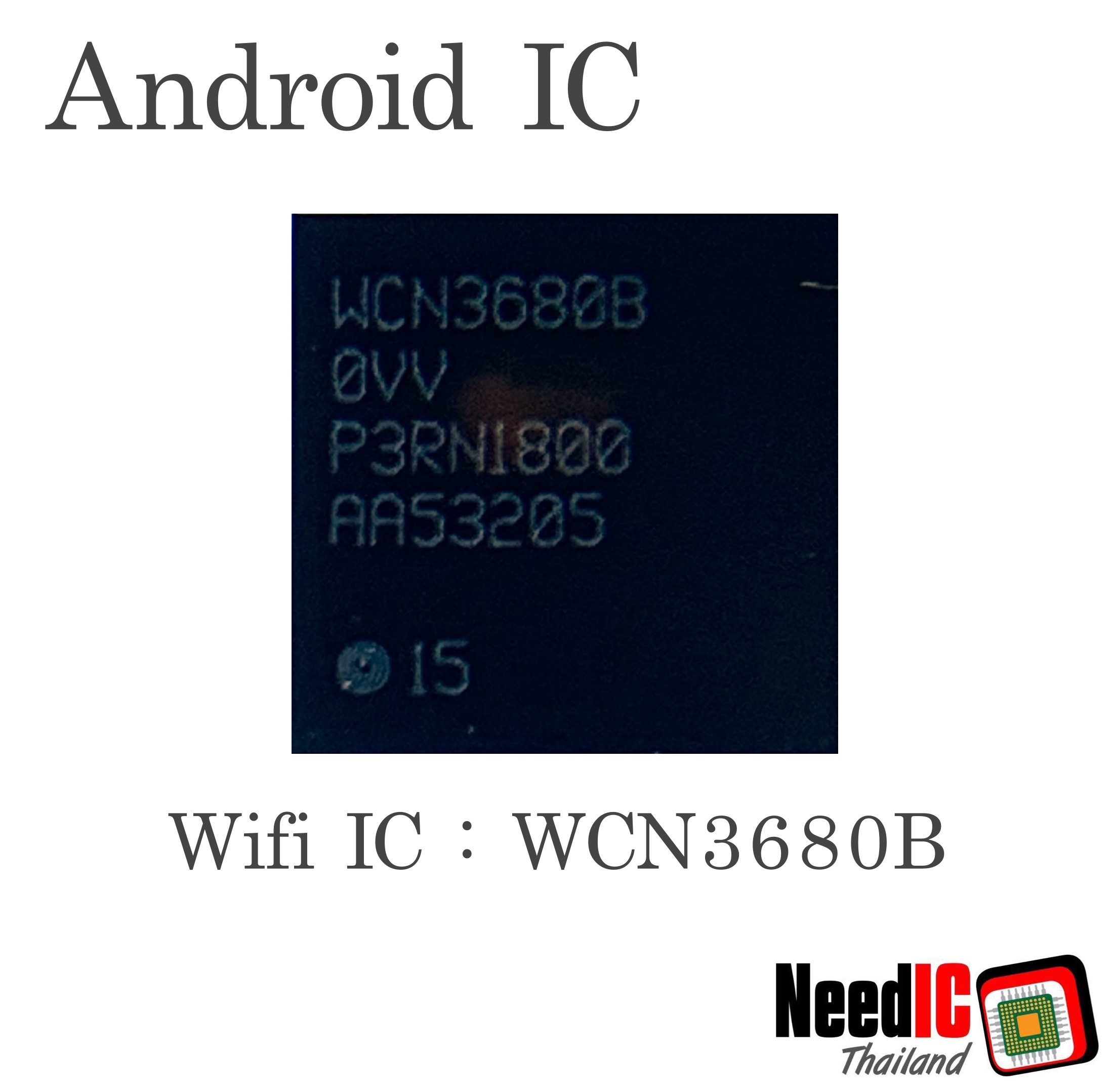 Wifi IC : WCN3680B สำหรับ I9195/P709/I9158/I9300I