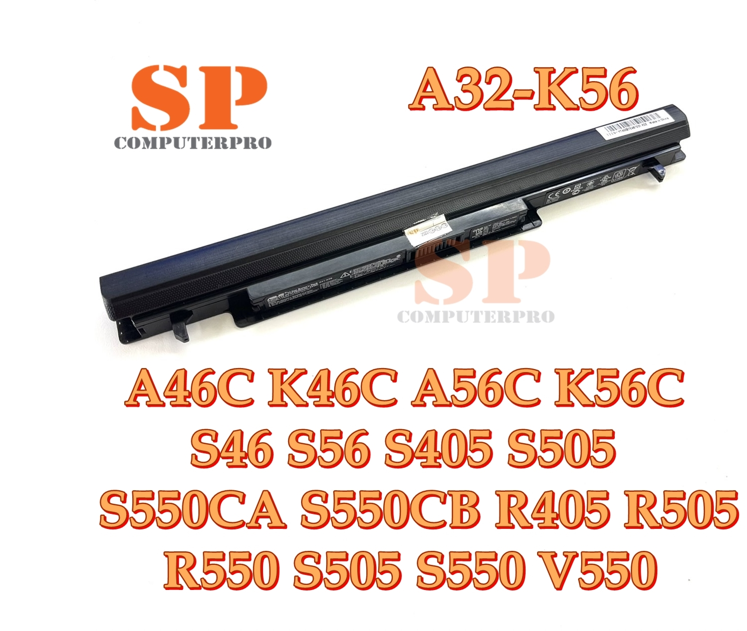 ASUS BATTERY แบตเตอรี่ของแท้ ASUS A46C K46C A56C K56C S46 S56 S405 S505 S550CA S550CB R405 R505 R550 S505 S550 V550 model: A32-K56