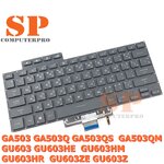 คีย์บอร์ดโน๊ตบุ๊ค ASUS Zephyrus ROG GA503Q GA503QS GA503QM GU603 GU603HE GU603HM GU603HR GU603ZE GU603Z